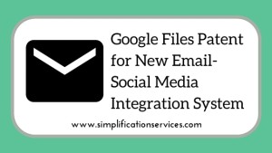 Google Files Patent for New Email-Social Media Integration System