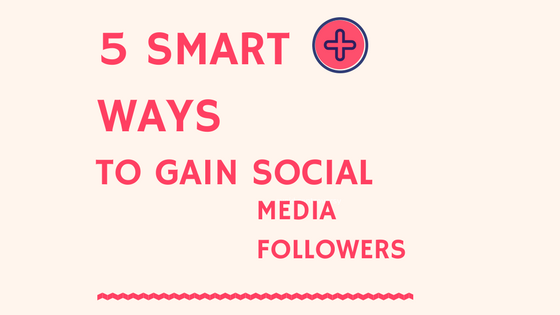 5 Ways to Gain Social Media Followers