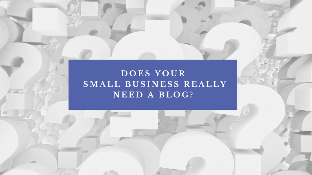 Does your small business really need a blog cover image.